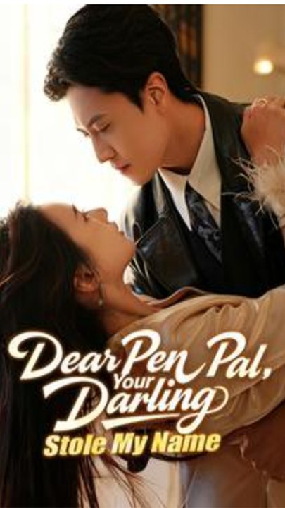 Dear Pen Pal Your Darling Stole My Name- Full Drama Movie English Sub1