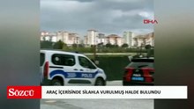 Beylikdüzü'nde araç içerisinde silahla vurulmuş halde bulundu
