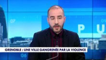 Amaury Brelet : «Les Grenoblois paient le laxisme sécuritaire des autorités nationales»