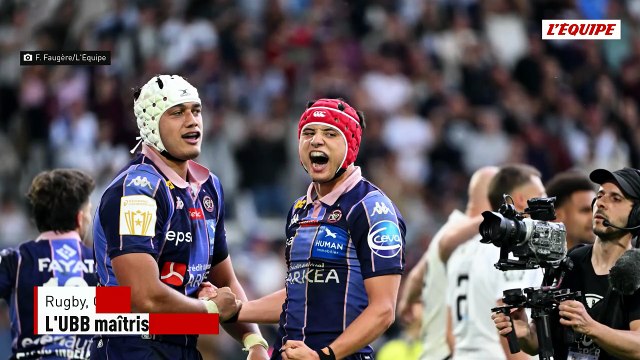 L'UBB maîtrise Bath et défendra son titre en finale de Coupe des champions contre le Leinster - Rugby - Coupe des champions