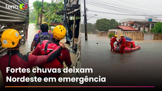 Estados do Nordeste decretam situação de emergência em meio às fortes chuvas que atingem a região