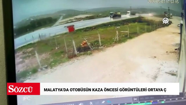 Malatya'da şarampole devrilen yolcu otobüsünün kazadan önceki seyir hali güvenlik kamerasınca görüntülendi
