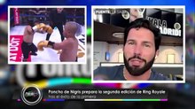 Poncho de Nigris ¿qué sorpresas esperan en Ring Royale 2?