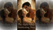 Top 🔥 The Alpha King’S Intoxicating Mate