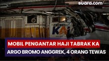 Mobil Pengantar Haji Menghantam KA Argo Bromo Anggrek, 4 Orang Tewas
