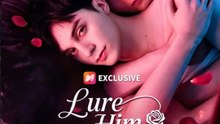 Lure Him to Fall #engsub #watchfull🔥🔥❤️