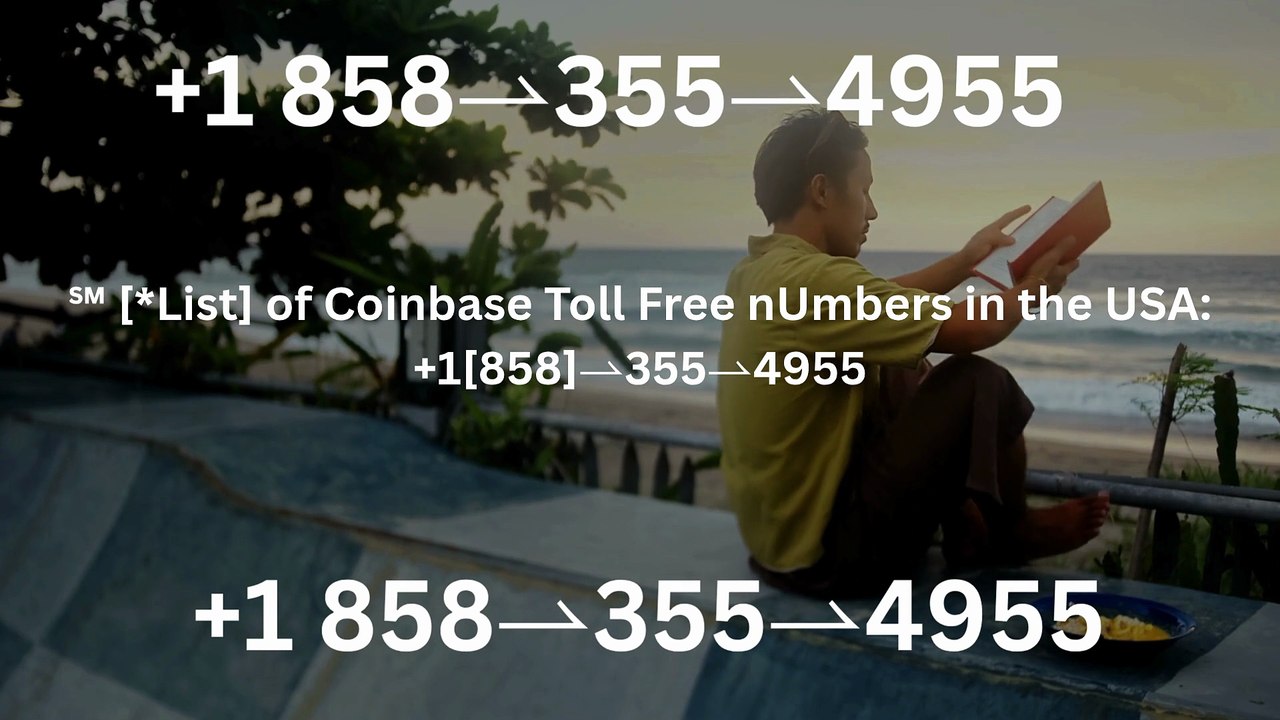 [HashTaG] Coinbase® TECH SUPPORT© SUPPoRT℗ Phone NuMber (OfficiAl)