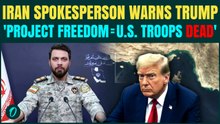 Iran BREAKING: Iran Spox Warns Trump Over Project Freedom, “U.S. Navy Will Be Sunk” In Hormuz