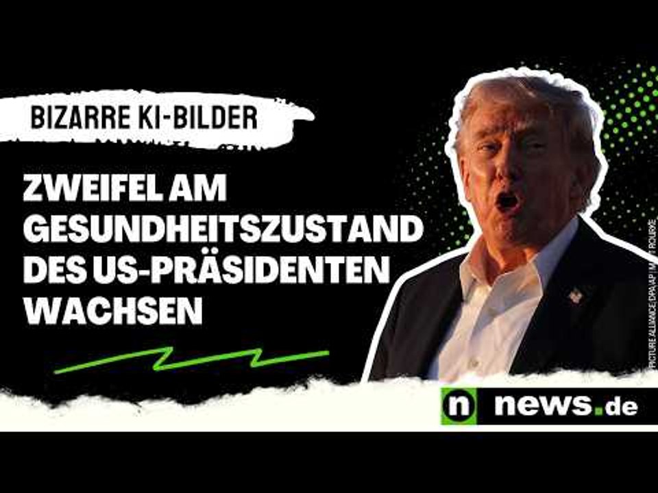 Donald Trump: Bizarre KI-Bilder - Zweifel am Gesundheitszustand des US-Präsidenten wachsen