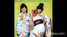 Sparks - Kimono My House, full album