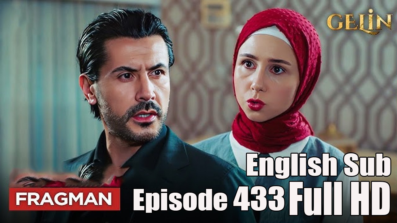 Gelin - Episode 433 (English Subtitles)