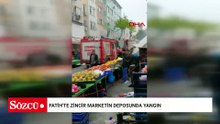 Fatih'te zincir marketin deposunda yangın