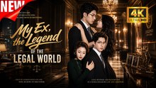 [New Film] My Ex the Legend of the Legal World | Full Movie (2026)