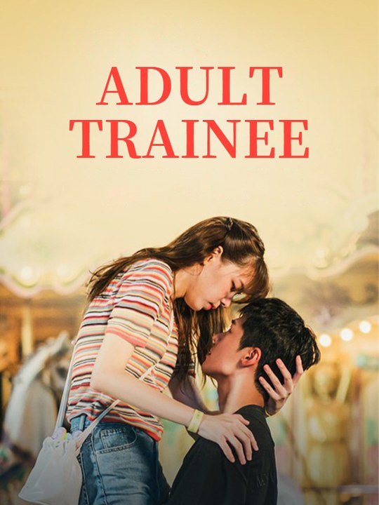 Adult Trainee - Episode 2