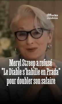Meryl Streep a refusé Le Diable s'habille en Prada pour doubler son salaire