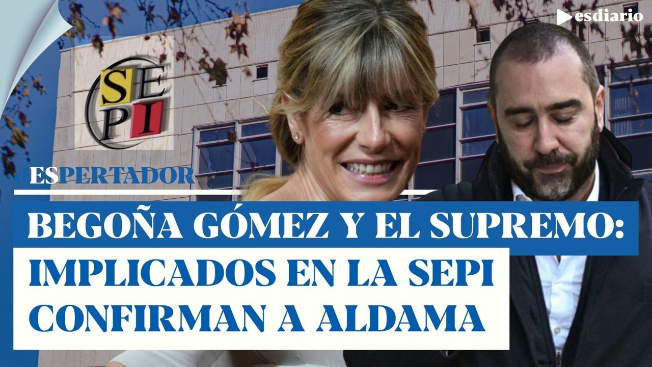 Begoña Gómez achicharrada en el Supremo: implicados en el caso SEPI confirman lo que dijo Aldama