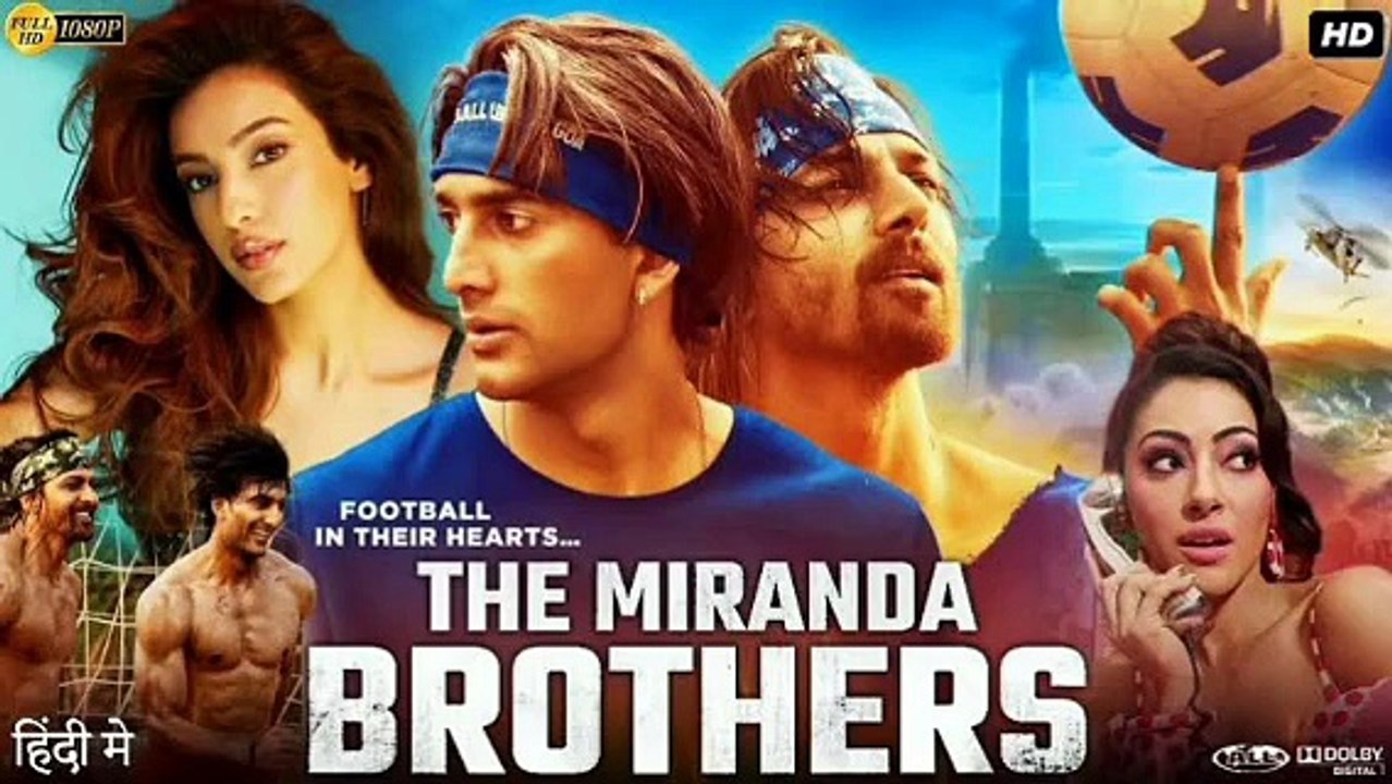 Bollywood original The Miranda Brothers Full movie HD in Hindi south India Bollywood action and romantic film mp 4 Movie verse 2025... [Full Movie] [English Subs]Full EP - Full