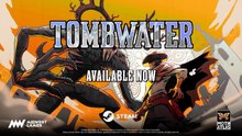 Tombwater Official Launch Trailer