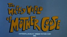 The Wacky World of Mother Goose (1967)