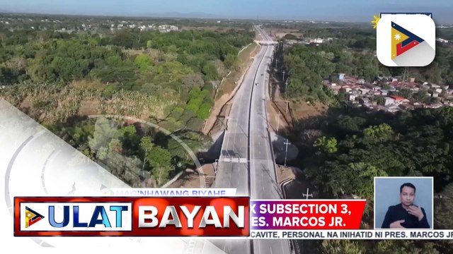 Pagbubukas ng CALAX Subsection 3, pinangunahan ni PBBM | ulat ni Sheila Natividad