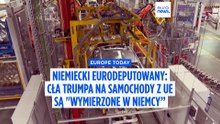 Taryfy samochodowe Donalda Trumpa są "wymierzone w Niemcy", mówi kluczowy niemiecki eurodeputowany