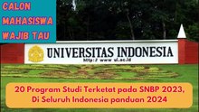 20 Program Studi Terketat pada SNBP  Di Seluruh Indonesia panduan terbaru