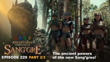 Sang'gre: The ancient powers of the new Sang’gres! (Episode 229 - Part 2/3) | Encantadia Chronicles