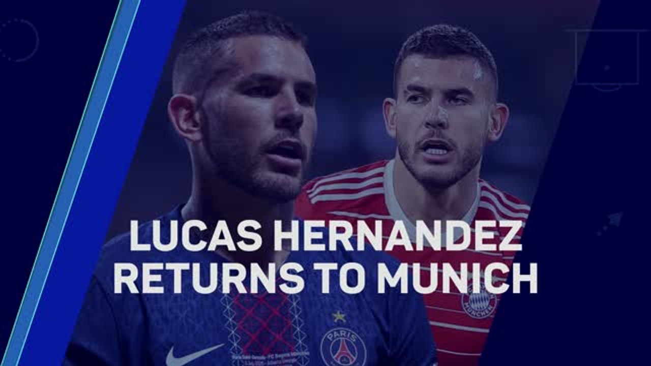 Lucas Hernandez - A return to Munich