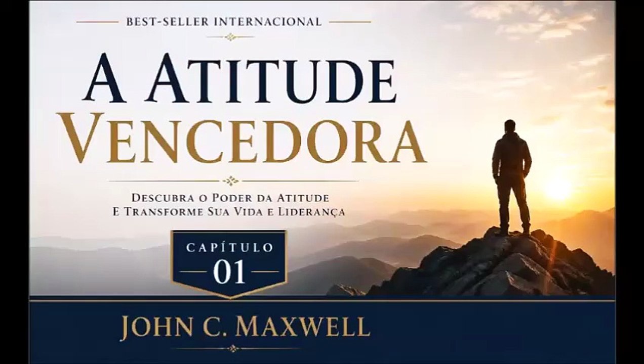 Resumo do capítulo 01  do livro - A atitude vencedora
