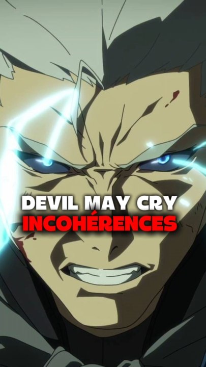 Devil may cry saison 2 incohérence