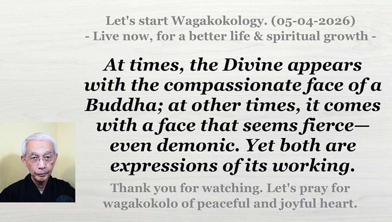 The Divine is not only gentle—it is also formative through what seems harsh. 05-04-2026
