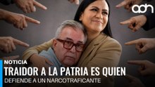 Traidor a la patria es quien defiende a un narcotraficante, no quienes lo denuncian
