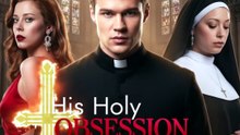 Sua Santa Obsessão | Filme Completo em Português