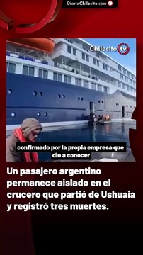 Un pasajero argentino permanece aislado en el crucero que partió de Ushuaia y registró tres muertes.