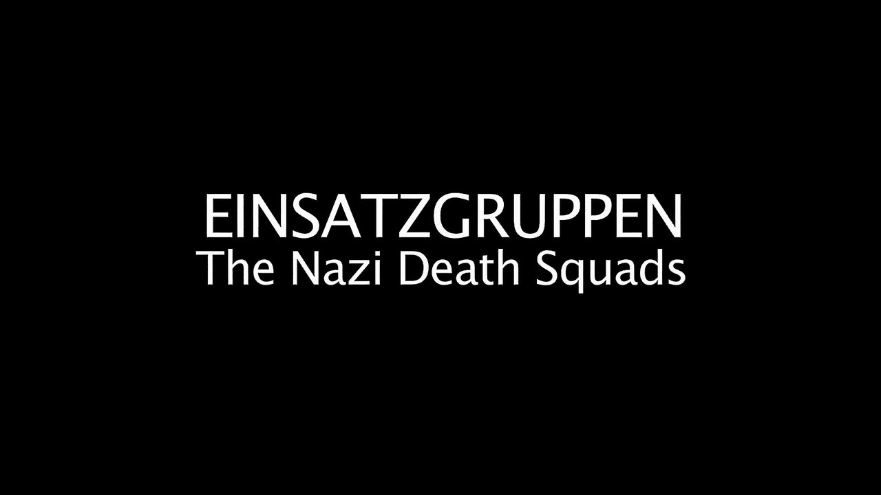 Einsatzgruppen - The Nazi Death Squads (4/4) : Time of Reckoning "1943 - 1947"