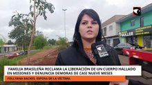 Piden que entreguen el cuerpo de un hombre en Misiones