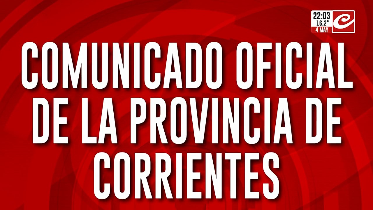 Comunicado oficial de la provincia de Corrientes
