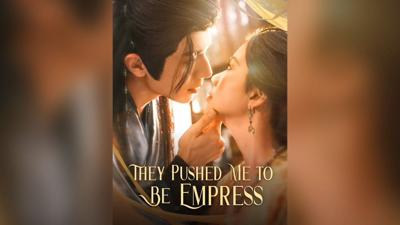 They Pushed Me To Be Empress
