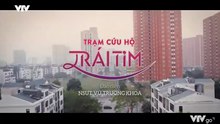Trạm Cứu Hộ Trái Tim - Tập  1 - HP Media