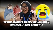 ​Memahami Baby Blues dan Postpartum Depression pada Ibu Baru-Tips Parenting
