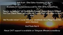 (Courseslibrary.com)Josh Kratt – Elite Editor Academy