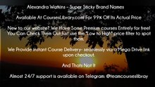 (Courseslibrary.com)Alexandra Watkins – Super Sticky Brand Names