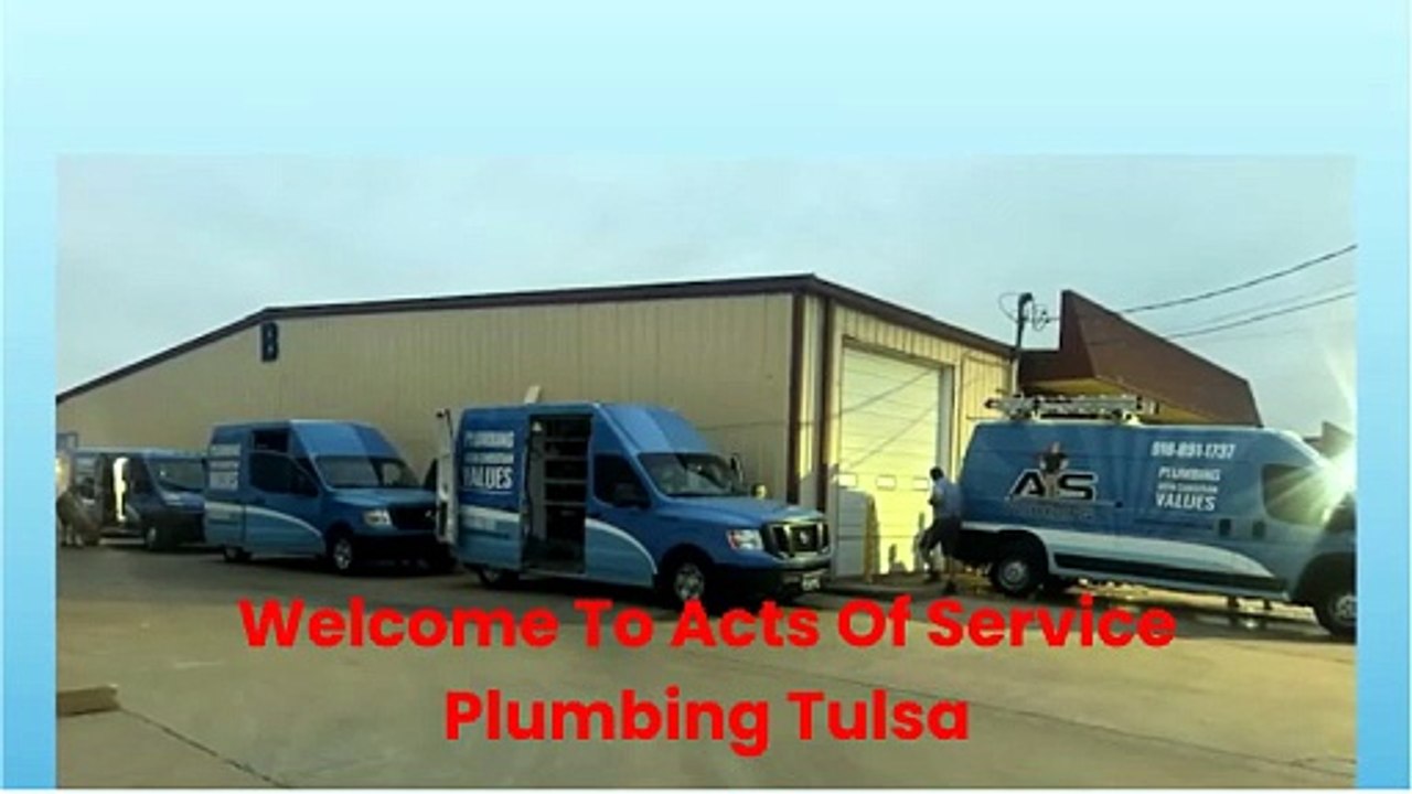 Acts Of Service Plumbing : Best Plumber in Tulsa, OK