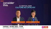 Consider This: KL Festival 2026 — Culture as Catalyst