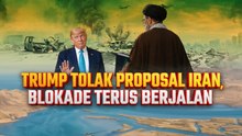 Trump Tolak Proposal Iran, Blokade Terus Berjalan