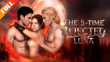 The 5-time Rejected Luna - FULL EP 2026