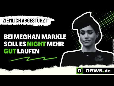 Meghan Markle: Es soll nicht mehr gut laufen - Herzogin ziemlich abgestürzt
