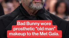 Bad Bunny wore "old man" makeup at the Met Gala.