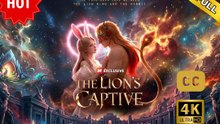(New) The Lion's Captive | Full HD Engsub Movie 2026