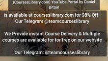 (CoursesLibrary.com) YouTube Portal by Daniel Bitton